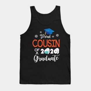 Proud Cousin Of A 2020 Graduate Senior With Face Mask Toilet Paper Fighting Coronavirus 2020 Tank Top